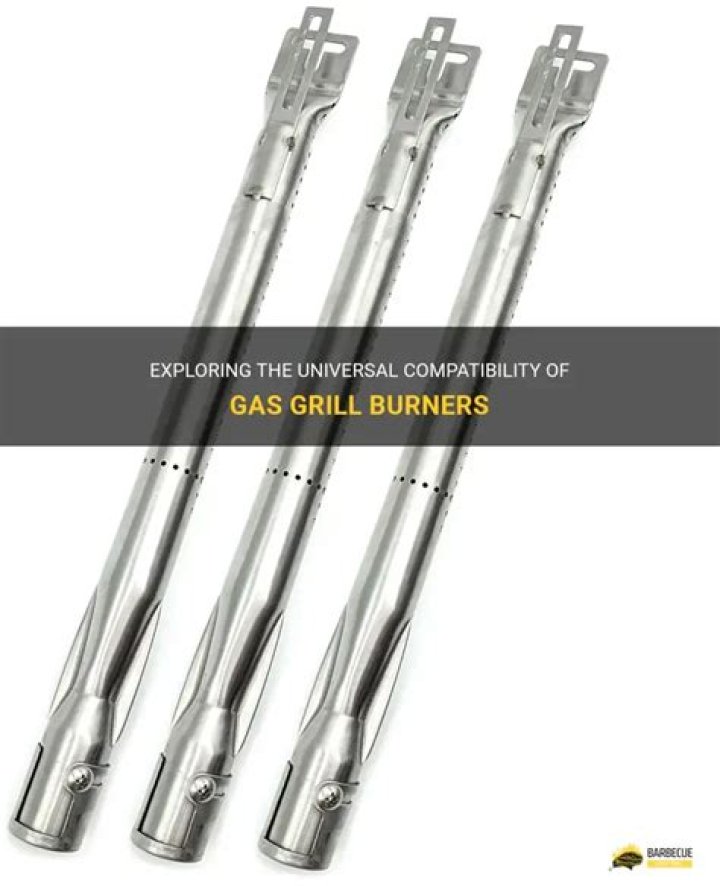 Are gas grill burners universal?