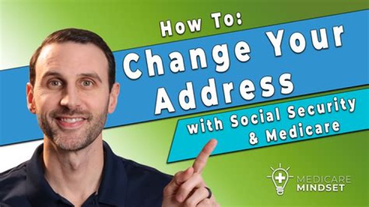 Do I need to change my address with Social Security if I move?