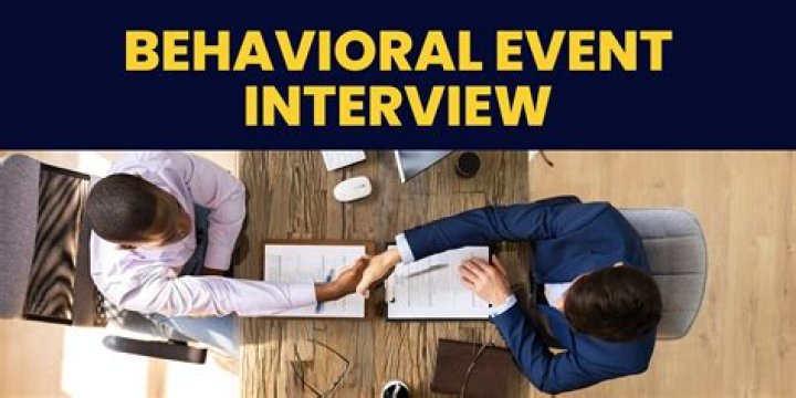 How do you conduct a behavioral event interview?