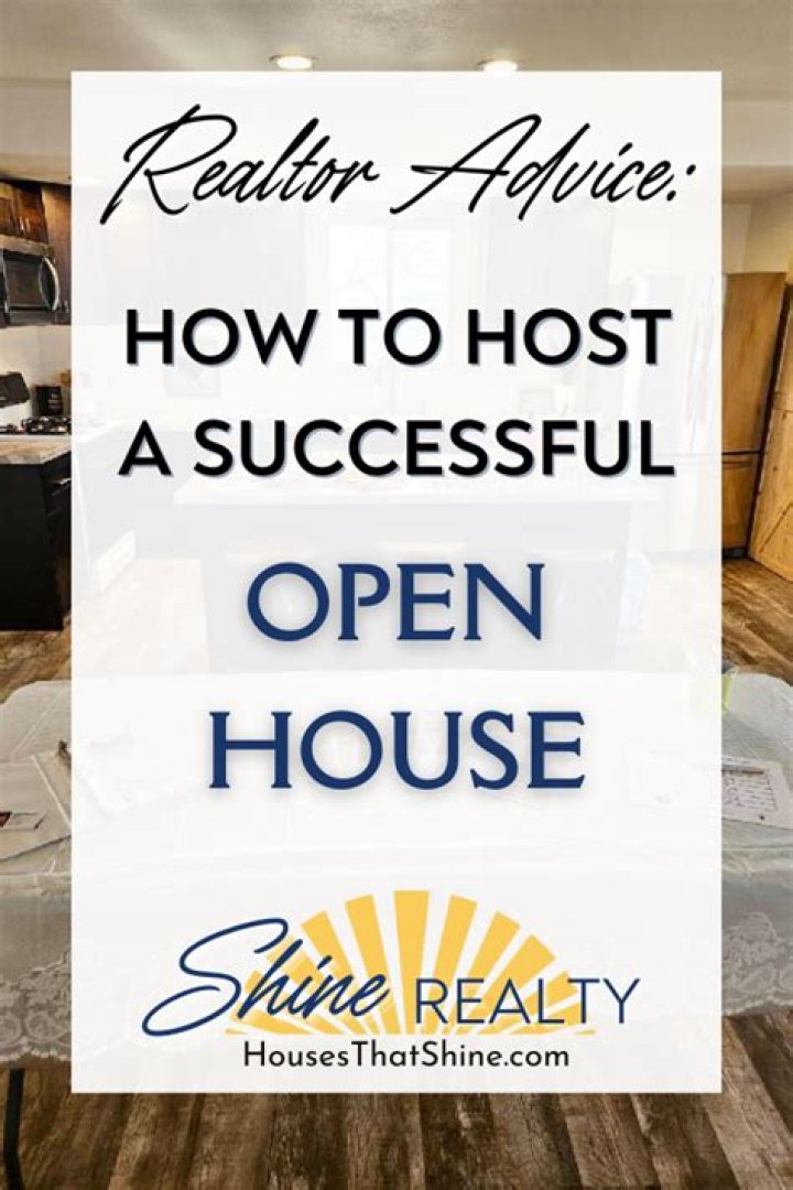 How do you host a successful open house?