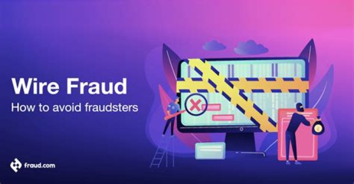How many years can you get for wire fraud?