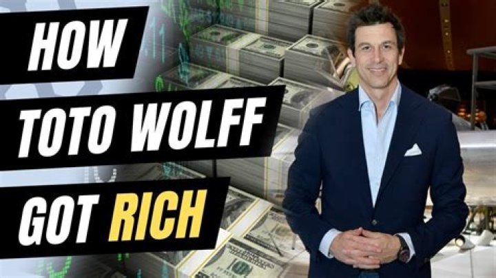 How Toto Wolff got so rich?