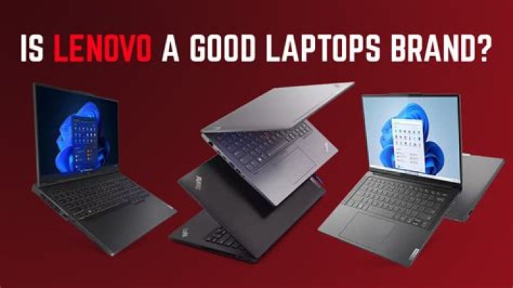 Is Lenovo a good computer brand?