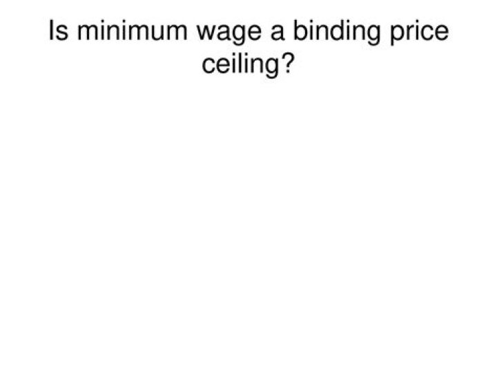 Is minimum wage a binding price floor?