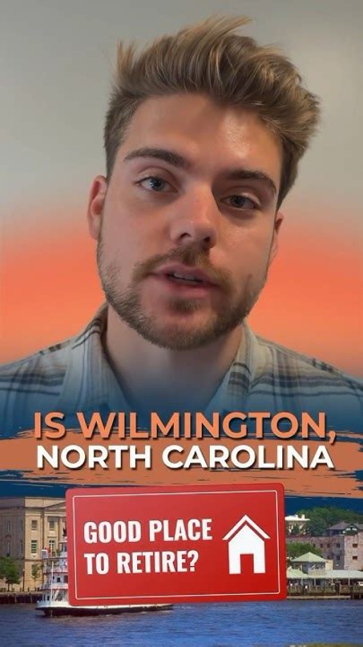 Is Wilmington NC A good place to retire?