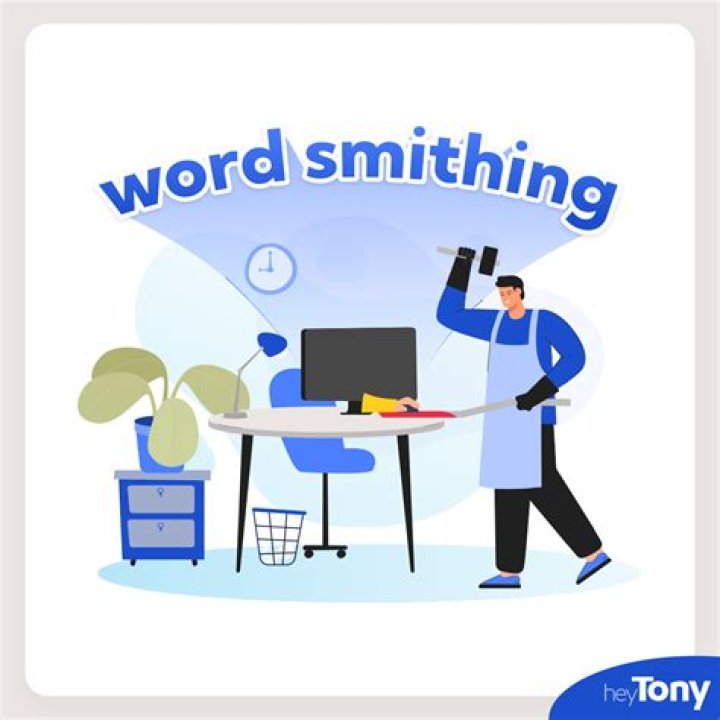 Is Wordsmithing a word?