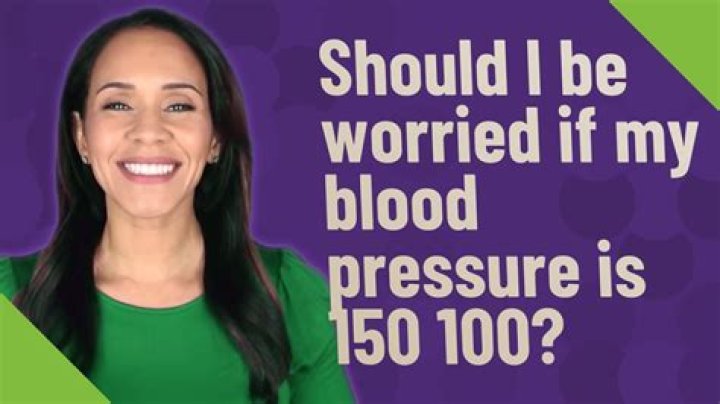 Should I be worried if my blood pressure is 150 90?