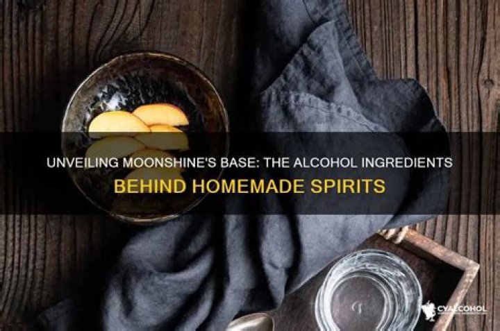 What alcohol is moonshine?
