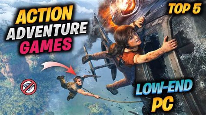 What are the best action adventure games for PC?