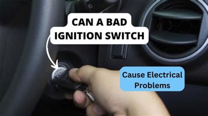What are the symptoms of a bad ignition switch?