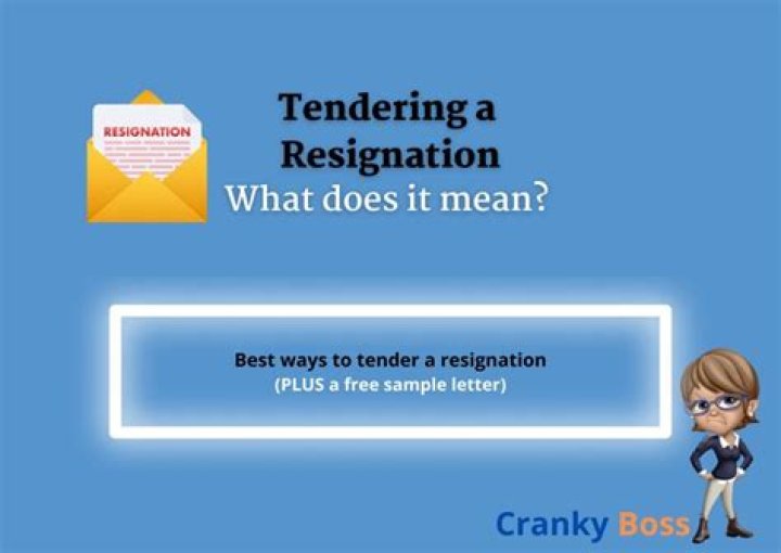 What do I say when tendering my resignation?