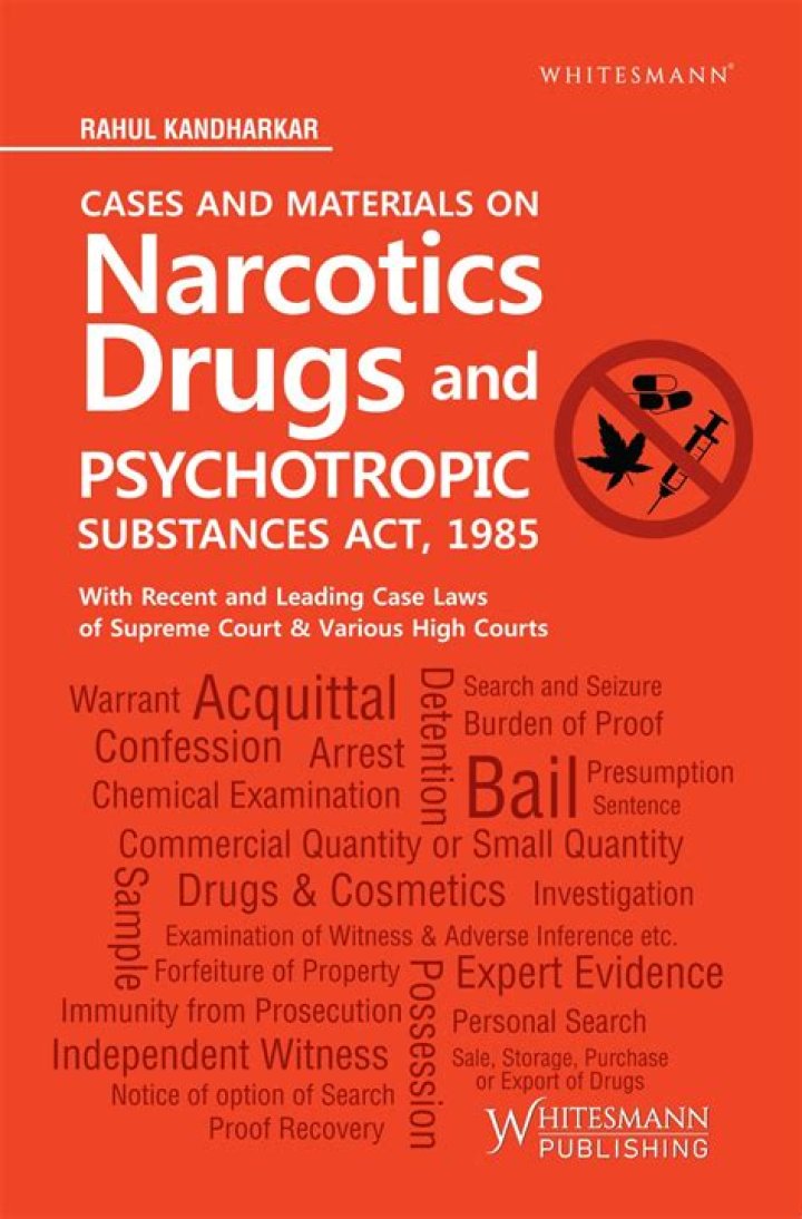 What do you understand by Narcotic Drugs and Psychotropic Substances Act 1985?