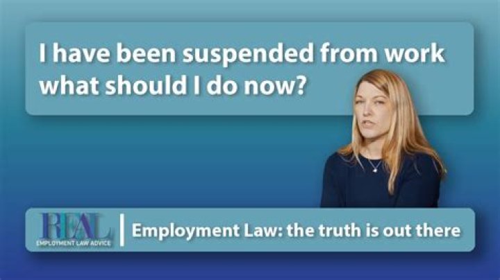 What happens when you are suspended from work?