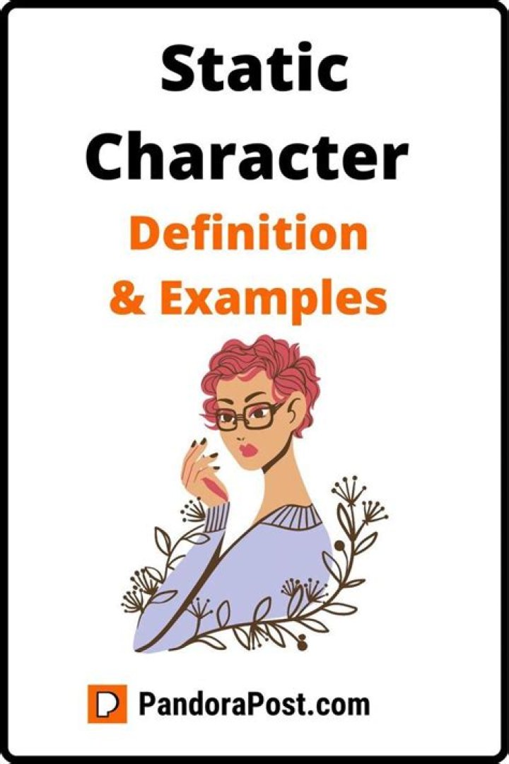 What is an example of a static character?