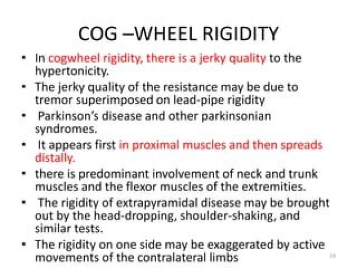 What is cogwheel rigidity a manifestation of?