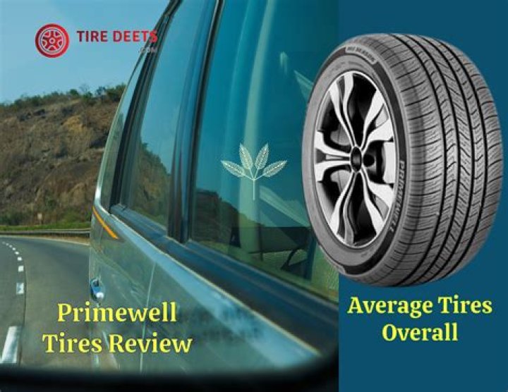 What is the quality of Primewell tires?