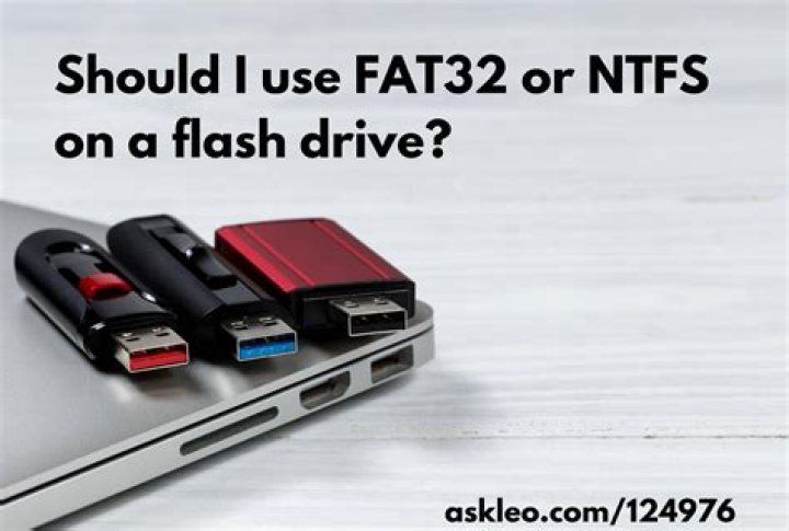 Which is better for USB FAT32 or NTFS?